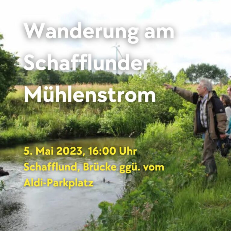 5. Mai 2023, 16h: Wanderung am Schafflunder Mühlenstrom