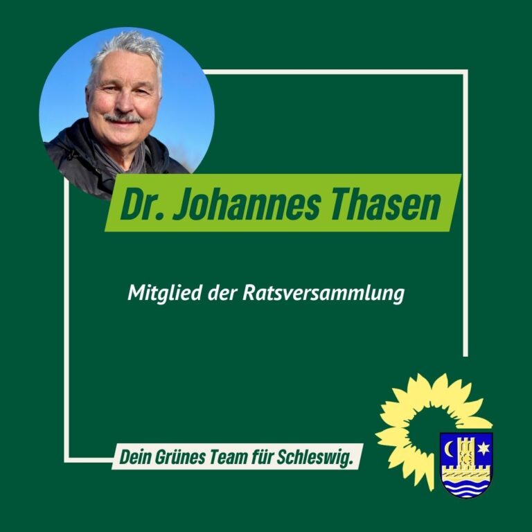 🌿 Dein Grünes Team für Schleswig: Dr. Johannes Thaysen