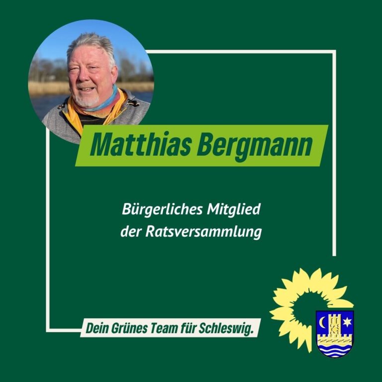 🌿 Dein Grünes Team für Schleswig: Matthias Bergmann