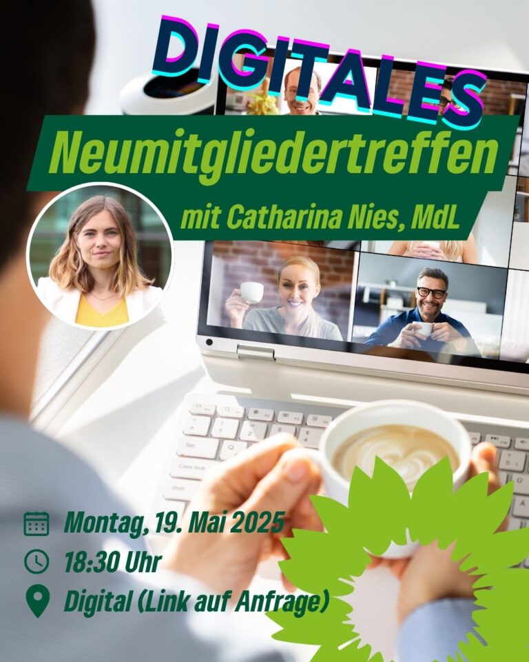 Digitales Neumitglieder- & Interessiertentreffen mit Catharina Nies MdL