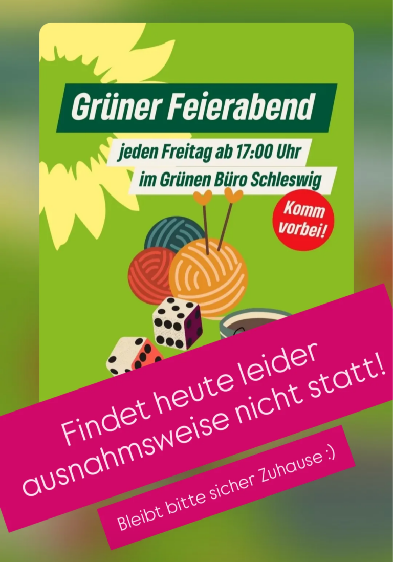 „Grüner Feierabend“ am 6.2. entfällt!